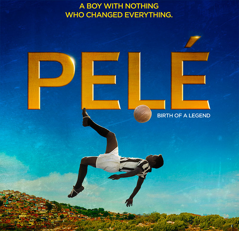 Pelé: Birth of a Legend sau începutul istoriei unui gigant